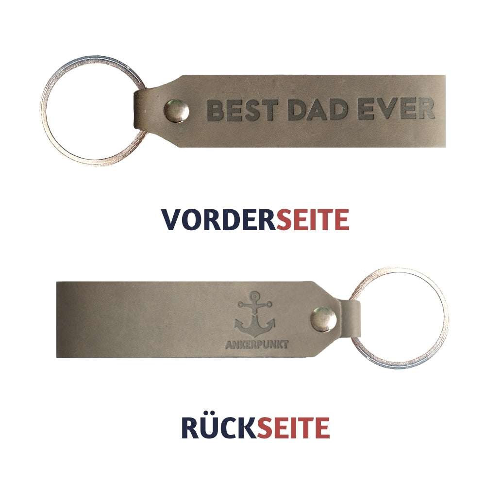 Schlüsselanhänger Leder mit Gravur "Best Dad Ever" in Grau, langlebig, praktisch, geeignet für jeden Schlüssel. Made in Germany.